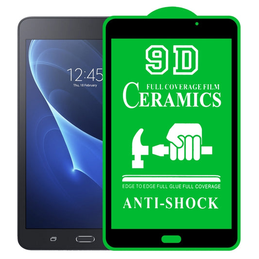 9D Full Screen Full Glue Ceramic Film, For Samsung Galaxy Tab A 7.0 2016 T280/T285 (1 PC), For Samsung Galaxy Tab A 8.0 2019 T290/T295 (1 PC), For Samsung Galaxy Tab A 8.0 2019 4G P200/P205 (1 PC), For Samsung Galaxy Tab A 8.4 2020 (1 PC)