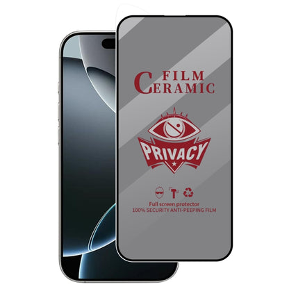 Full Coverage HD Privacy Ceramic Film, For iPhone 17 Pro Max, For iPhone 17 Pro, For iPhone 17, For iPhone Air, For iPhone 16 Pro Max, For iPhone 16 Pro, For iPhone 16 Plus, For iPhone 16, For iPhone 15 Pro Max, For iPhone 15 Pro, For iPhone 15 Plus���...