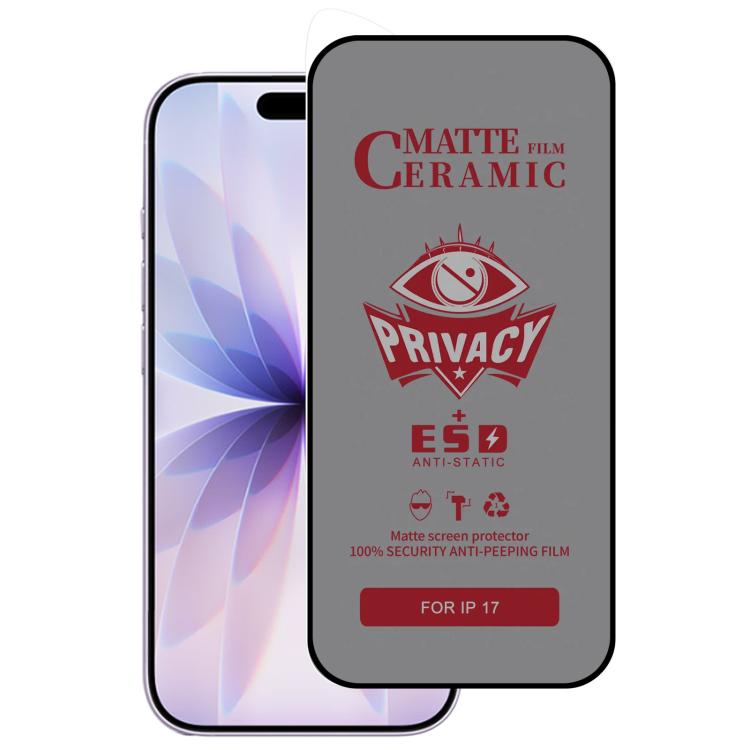 Full Coverage Frosted Privacy Ceramic Film, For iPhone 17e / 16e / 14 / 13 Pro / 13, For iPhone 17 Pro Max, For iPhone 17 Pro, For iPhone 17, For iPhone Air, For iPhone 16 Pro Max, For iPhone 16 Pro, For iPhone 16 Plus, For iPhone 16                   ...